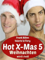 Hot X-Mas 5: Weihnachten wird's heiß