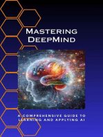 Mastering DeepMind: A Comprehensive Guide to Learning and Applying AI