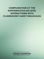 Complexation at the Supramolecular Level: Interactions with Fluorescent Guest Molecules