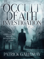 Occult Death Investigation: The Gregory Meru Mysteries of 1889