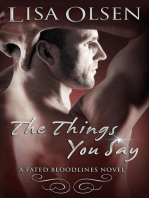 The Things You Say