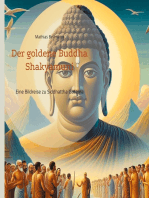 Der goldene Buddha Shakyamuni: Eine Bildreise zu Siddhattha Gotama