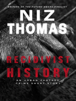 Recidivist History