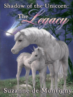 Shadow of the Unicorn: the Legacy: Shadow of the Unicorn, #1