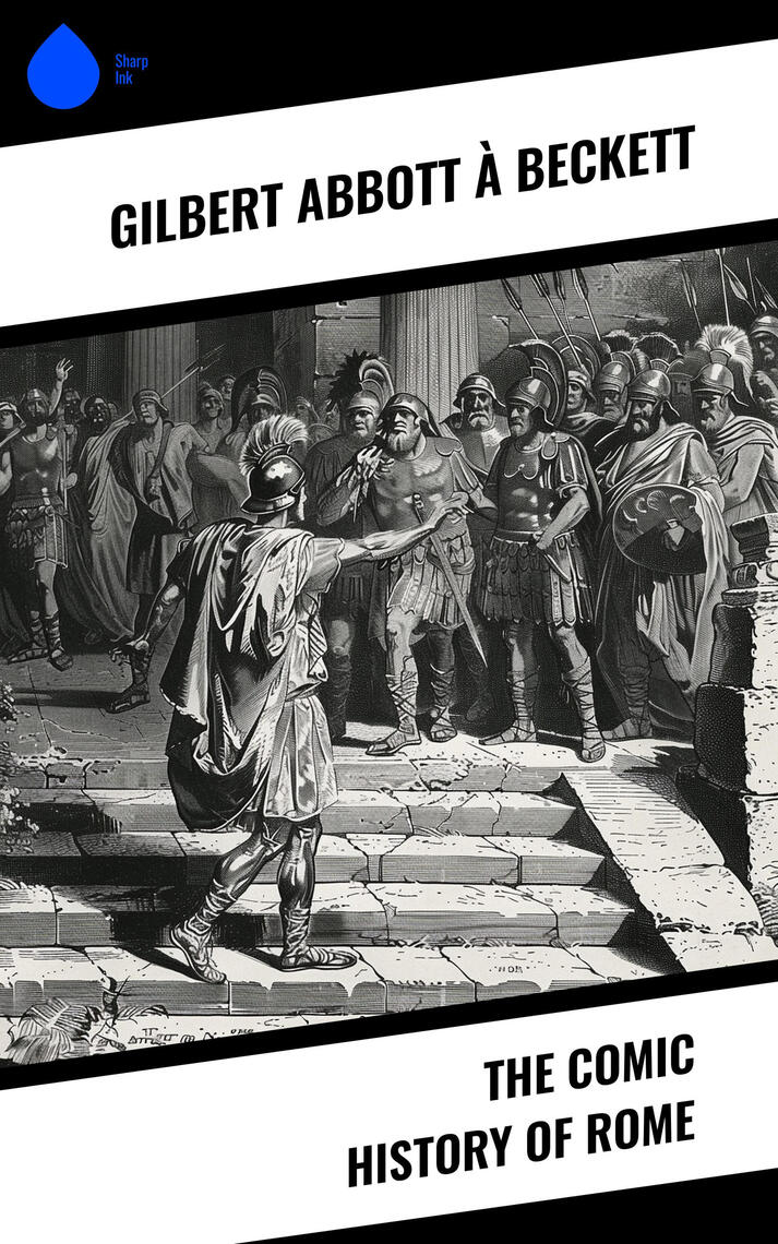 The Comic History of Rome by Gilbert Abbott À Beckett (Ebook) - Read ...