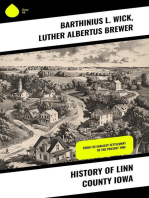 History of Linn County Iowa: From Its Earliest Settlement to the Present Time