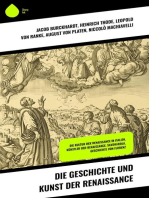 Die Geschichte und Kunst der Renaissance: Die Kultur der Renaissance in Italien, Künstler der Renaissance, Savonarola, Geschichte von Florenz