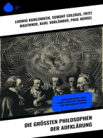 Die größten Philosophen der Aufklärung: Biographien von Leibniz, Spinoza, Rousseau, Immanuel Kant und Giordano Bruno