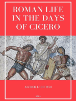 Roman Life in the Days of Cicero: Sketches drawn from his letters and speeches (Easy to Read Layout)