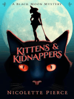 Kittens and Kidnappers: A Black Moon Mystery, #2