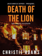 Death of the Lion: Burned