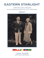 Eastern Starlight, A British Girl's Memoir as the Wartime Wife of a U.S. Diplomat