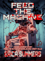 Feed the Machine