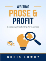 Prose and Profit a Guide to Bootstrap Marketing: Prose and Profit