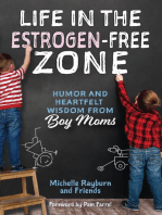 Life in the Estrogen-Free Zone