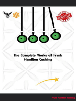The Complete Works of Frank Hamilton Cushing