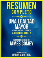 RESUMEN COMPLETO: UNA LEALTAD MAYOR (A HIGHER LOYALTY) - BASADO EN EL LIBRO DE JAMES COMEY