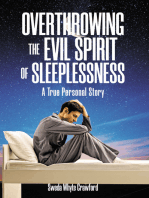 OVERTHROWING THE EVIL SPIRIT OF SLEEPLESSNESS: A True Personal Story