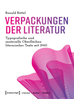 Verpackungen der Literatur: Typografische und materielle Oberflächen literarischer Texte seit 1960