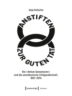 Anstiften zur guten Tat: Die »Aktion Gemeinsinn« und die westdeutsche Zivilgesellschaft, 1957-2014