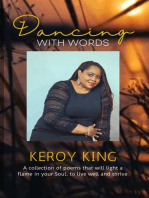 Dancing With Words: A collection of poems that will light a flame in your Soul, to live well and thrive