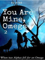 You Are Mine, Omega: Book 2 Rejecting Her Mate
