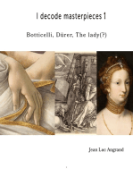 I decode masterpieces 1: Botticelli, Dürer, The lady(?)