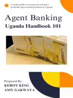 Agent Banking Uganda Handbook: A simple guide to starting and running a profitable agent banking business in Uganda