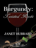 Burgundy: Twisted Roots