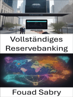 Vollständiges Reservebanking: Finanzielle Stabilität freisetzen, ein umfassender Leitfaden für das Full-Reserve-Banking
