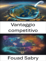 Vantaggio competitivo: Padroneggiare il vantaggio competitivo, strategie per prosperare nel panorama aziendale odierno