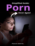 Simplified Guide: Porn, Never Again!