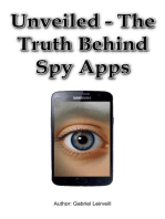 Unveiled - The Truth Behind Spy Apps
