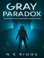 Gray Paradox: Thousand Eye Universe, #4