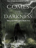 Comes the Darkness: The Land of Marqueria, #2