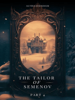 The Tailor of Semenov - Part 4