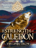 The Strength of Caledon: One Capable of Destroying Caledon