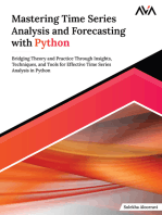 Mastering Time Series Analysis and Forecasting with Python: Bridging Theory and Practice Through Insights, Techniques, and Tools for Effective Time Series Analysis in Python