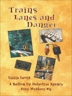 Trains Lanes and Danger A Button Up Detective Agency Cozy Mystery #9