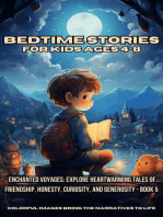Bedtime Stories for Kids Ages 4-8: Enchanted Voyages: Explore Heartwarming Tales of Friendship, Honesty, Curiosity, and Generosity - Book 5