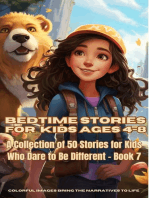 Bedtime Stories for Kids Ages 4-8: A Collection of 50 Stories for Kids Who Dare to Be Different - Book 7