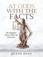 At Odds with the Facts: The Kangaroo Justice Follow-up Questions