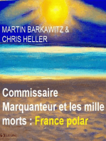 Commissaire Marquanteur et les mille morts 