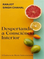 Despertando a Consciência Interior: A Essência da Mente Subconsciente