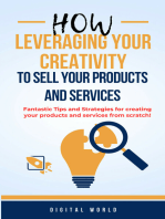 How leveraging your criativity to sell your products and services