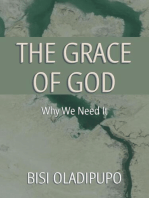 The Grace of God: Why We Need It