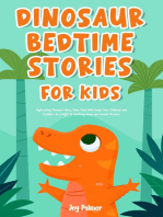 Dinosaur Bedtime Stories For Kids: Captivating Dinosaur Fairy Tales That Will Guide Your Children and Toddlers to a Night of Soothing Sleep and Sweet Dreams.