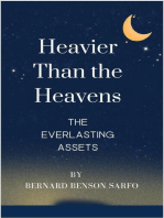 Heavier Than the Heavens