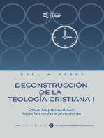 Deconstrucción de la teología cristiana I: Desde los presocráticos hasta la ortodoxia protestante