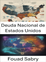 Deuda Nacional de Estados Unidos: Descubriendo el enigma, comprendiendo y navegando la deuda nacional de los Estados Unidos